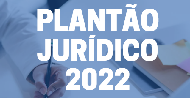 PLANTÃO JURÍDICO ONLINE 2022.2